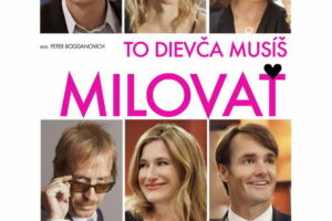 To dievca musis milovat -